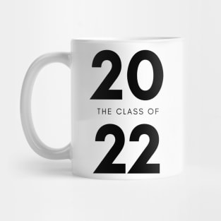 Class Of 2022 Graduate. Simple Typography Black Graduation 2022 Design. Mug